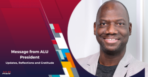 Message from ALU President. Updates, Reflections and Gratitude.