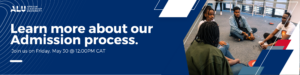 Get  Know ALU Admissions Webinar: May 30